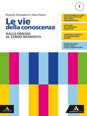 Le vie della conoscenza. Con Filosofia per tutti. vol.1