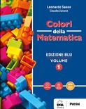 COLORI DELLA MATEMATICA Ed. blu 1