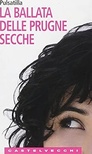 La ballata delle prugne secche