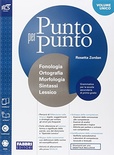 Punto per punto. Morfologia-Quaderno-Lessico-Mappe. Per la Scuola media