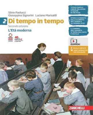 Di tempo in tempo. Vol. 2: L'età moderna. Per la Scuola media