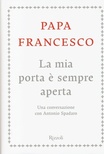 La mia porta è sempre aperta. Una conversazione con Antonio Spadaro