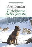 Il richiamo della foresta. Ediz. integrale.