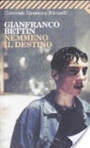 Nemmeno il destino