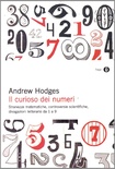 Il curioso dei numeri. Stranezze matematiche, controversie scientifiche, divagazioni da 1 a 9