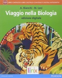 Viaggio nella biologia. Con e-book. Con espansione online. Per le Scuole superiori