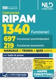 Concorso Funzionari Ripam per 1340 posti. Manuale unico per 697 funzionari amministrativi e 219 funzionari economici con teoria e quiz