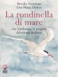 La rondinella di mare. che trasformò la propria debolezza in forza