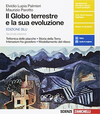 Il Globo terrestre e la sua evoluzione ed. blu