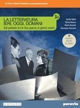 LA LETTERATURA IERI, OGGI, DOMANI 3.2