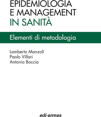Epidemiologia e management in sanità. Elementi di metodologia