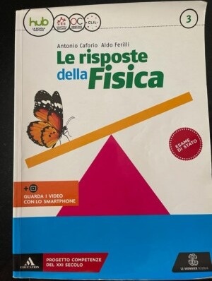 Le risposte della fisica. Vol. 3. Per i Licei e gli Ist. magistrali
