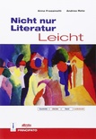Nicht nur Literatur Leicht. Geschichte, Literatur, Kunst, Landeskunde