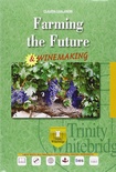 Farming the Future & Winemaking