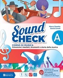 Sound check. Vol. A. Con Mio book. Per la Scuola media