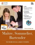 Maitre, Sommelier, Bartender