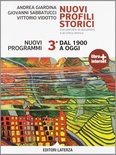 Nuovi profili storici 3: Dal 1900 a oggi
