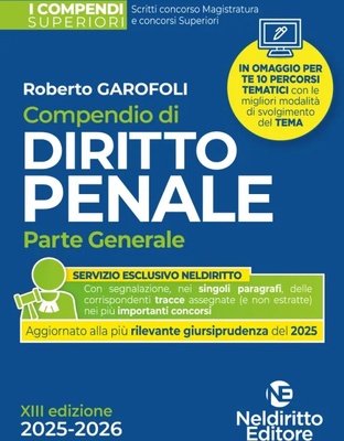 Compendio superiore di Diritto Penale parte generale 2025-2026 per il concorso in magistratura e per i concorsi superiori. Nuova ediz.