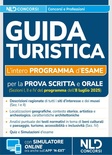 Manuale guida turistica. L'intero programma d'esame per la prova scritta e orale