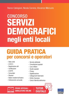 Manuale dei servizi demografici. Guida pratica per concorsi e operatori. Con software di simulazione
