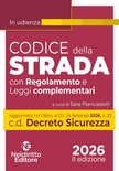 Codice della Strada 2026 in Udienza aggiornato al Decreto Sicurezza