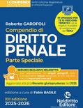 Compendio superiore di Diritto Penale Parte Speciale 2025-2026 per il concorso in magistratura e per i concorsi superiori