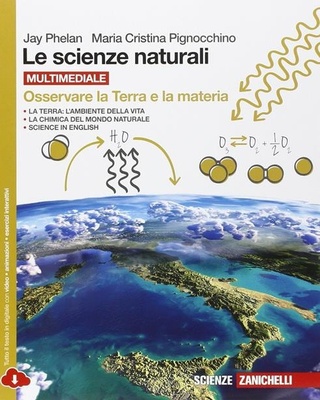 Le scienze naturali. Osservare la terra e la materia