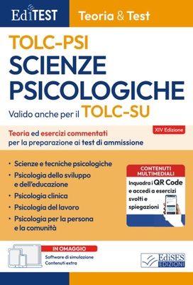 EdiTest. Scienze psicologiche TOLC-PSI. Teoria e esercizi commentati per la preparazione ai test di ammissione. Con software di simulazione
