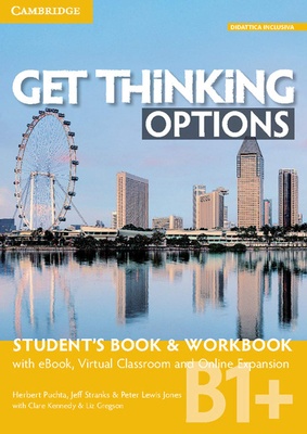 Get thinking options. B1+.