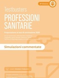 Testbusters. Professioni sanitarie 2026. Simulazioni commentate. Con simulatore online