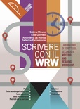 Scrivere con il WRW. Per le Scuole superiori