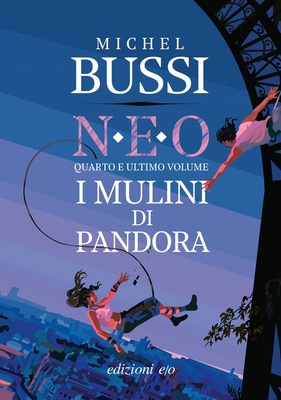 I mulini di Pandora. N.E.O. vol. 4