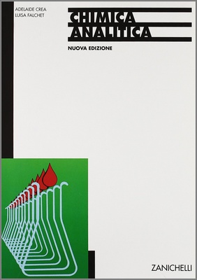Chimica analitica. Analisi quantitativa e qualitativa