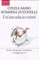 Un'ora sola io vorrei