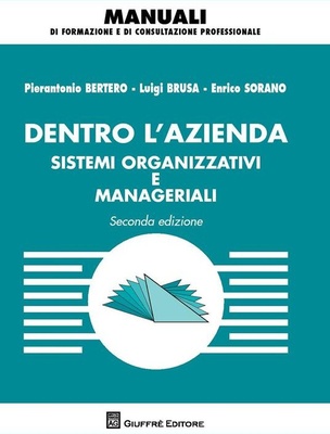 Dentro l'azienda. Sistemi organizzativi e manageriali