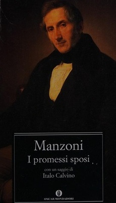 I Promessi sposi. Storia milanese del secolo XVII scoperta e rifatta