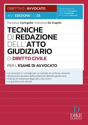 Tecniche di redazione dell'atto giudiziario di diritto civile per l'esame di avvocato. Con aggiornamento online