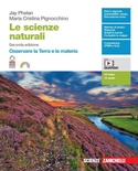 Le scienze naturali - Osservare la Terra e la materia