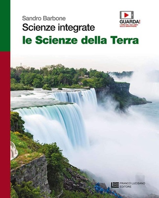 Scienze integrate. Le scienze della terra. Volume unico