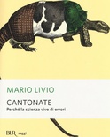 Cantonate. Perché la scienza vive di errori