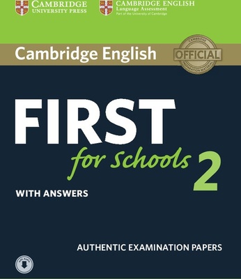 Cambridge English First for Schools 2 Student's Book with Answers and Audio