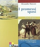 I promessi sposi. Antologia