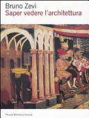 Saper vedere l'architettura. Saggio sull'interpretazione spaziale dell'architettura
