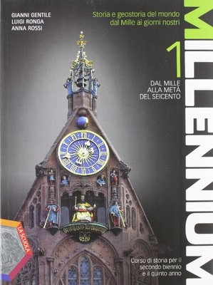 Millennium vol. 1: Dal Mille alla metà del Seicento - Atlante geostorico