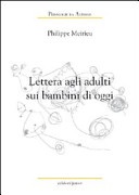 Lettera agli adulti sui bambini di oggi
