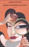 Donne infomate sui fatti 
