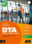 DTA Discipline Turistiche Aziendali 1. Per il 2° biennio degli Ist. tecnici e professionali