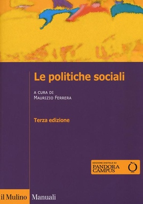 Le politiche sociali. A cura di Maurizio Ferrera. Terza edizione