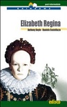 Elizabeth regina libro + cd