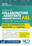 Concorso ASL Collaboratore e Assistente amministrativo. Quiz commentati per la preparazione ai concorsi 2026. Con software di simulazione